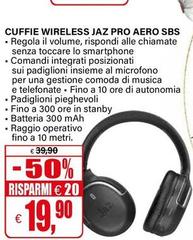 Jaz - Cuffie Wireless Pro Aero Sbs