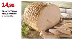 Lenti - Gran Tacchino Arrosto