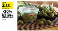 Madama oliva - Olive Verdi Dolci Giganti