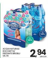 Rocchetta - Acqua Naturale / Frizzante