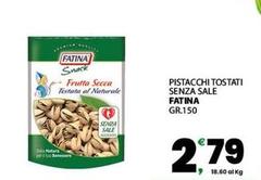 Fatina - Pistacchi Tostati Senza Sale