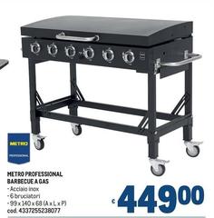 Metro Professional Barbecue A Gas