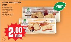 Pam - Fette Biscottate