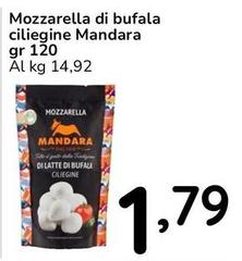 Mandara - Mozzarella Di Bufala Ciliegine
