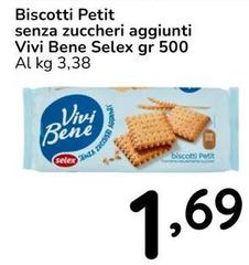 Selex - Biscotti Petit Senza Zuccheri Aggiunti Vivi Bene
