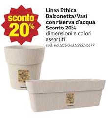 Linea -  Ethica Balconetta/Vasi Con Riserva D'Acqua