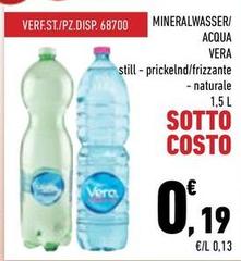 Vera - Mineralwasser/ Acqua