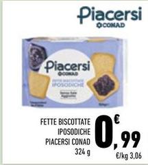 Conad - Fette Biscottate Iposodiche Piacersi