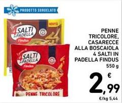 Findus - Penne Tricolore, Casarecce Alla Boscaiola 4 Salti In Padella