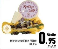 Latteria - Formaggio  Fresco