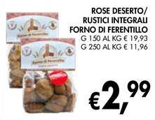 Forno Di Ferentillo - Rose Desert/ Rustici Integrali