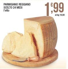 Reggiano - Parmigiano  Scelto 24 Mesi