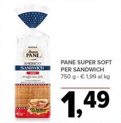 Buon pane - Pane Super Soft Per Sandwich