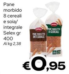 Selex - Pane Morbido 8 Cereali E Soia/ Integrale