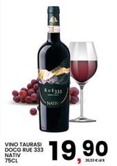 Vino Taurasi DOCG Rue 333 Nativ