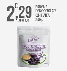 Ohi vita - Prugne Denocciolate