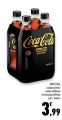 Coca Cola - Classica/ Zero Senza Caffèni Zero Senza Caffè