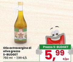 S budget - Olio Extravergine Di Oliva Grezzo