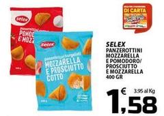 Selex - Panzerottini Mozzarella E Pomodoro/ Prosciutto E Mozzarella