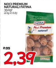Fatina - Noci Premium Naturali