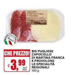 Bis Pugliese Capocollo Di Martina Franca E Provolone Le Specialità Regionali