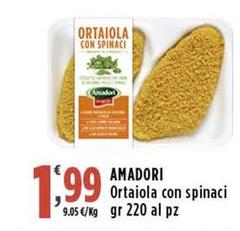 Amadori - Ortaiola Con Spinaci 