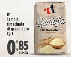 RT - Semola Rimacinata Di Grano Duro 