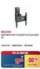 Meliconi - Supporto Per Tv Slimstyle Plus 200st Cg