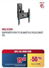 Meliconi - Supporto Per Tv Slimstyle Plus 200st Cg