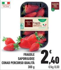 Conad - Fragole Sapori&Idee Percorso Qualità