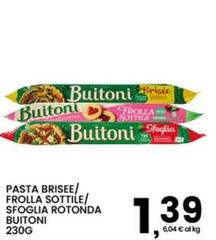 Buitoni - Pasta Brisee/ Frolla Sottile/ Sfoglia Rotonda