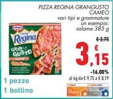 Cameo - Pizza Regina Grangusto