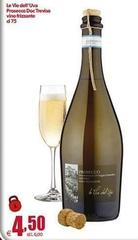 Le vie dell'uva - Prosecco DOC Treviso Vino Frizzante