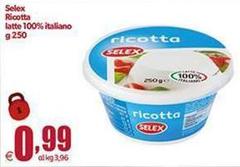 Selex - Ricotta Latte 100% Italiano