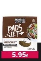 Skin Station - Pads Jetz