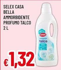 Selex - Casa Bella Ammorbidente Profumo Talco