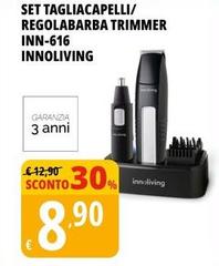 Innoliving - Set Tagliacapelli/Regolabarba Trimmer Inn-616