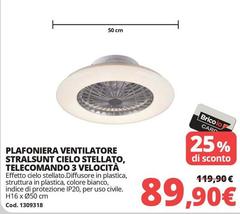 Cielo - Plafoniera Ventilatore Straslsant  Stellato Telecomando 3 Velocità