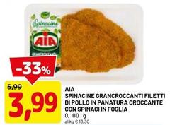 Aia - Spinacine Grancroccanti Filetti Di Pollo In Panatura Croccante Con Spinaci In Foglia