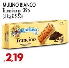 Mulino Bianco - Trancino
