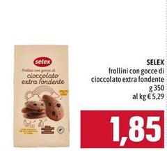 Selex - Frollini Con Gocce Di Cioccolato Extra Fondente