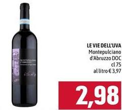 Le vie dell'uva - Montepulciano D'Abruzzo DOC