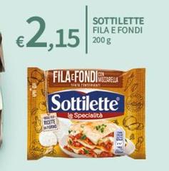 Sottilette - Fila E Fondi