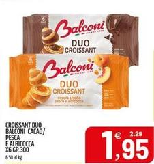 Balconi - Croissant Duo  Cacao/ Pesca E Albicocca