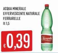 Ferrarelle - Acqua Minerale Effervescente Naturale