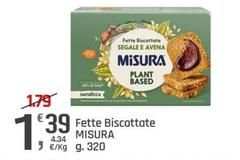 Misura - Fette Biscottate