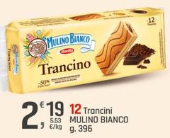 Mulino Bianco - Trancini