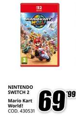 Nintendo - Switch 2 Mario Kart World!