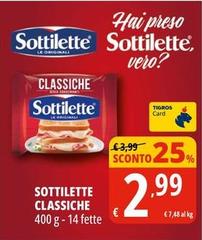Sottilette - Classiche