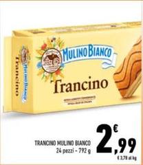 Mulino Bianco - Trancino